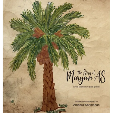 The Story of Maryam AS - Great Women in Islam Series
