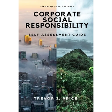 Corporate Social Responsibility: Self-Assessment Guide