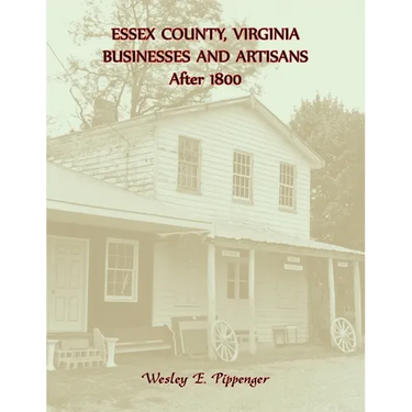 Essex County, Virginia Businesses and Artisans After 1800