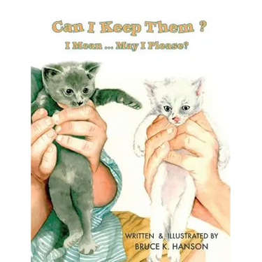 Can I Keep Them?: I Mean ... May I Please?