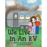 We Live in an RV