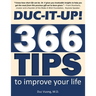 Duc-It-Up!: 366 Tips to Improve Your Life