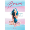 Brave: Story of a Trans Woman