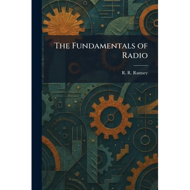 The Fundamentals of Radio
