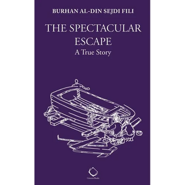 The Spectacular Escape: A True Story