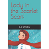 Lady in the Scarlet Scarf