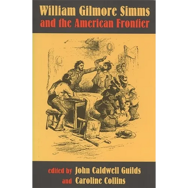 William Gilmore SIMMs and the American Frontier