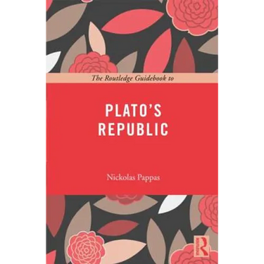 The Routledge Guidebook to Plato's Republic