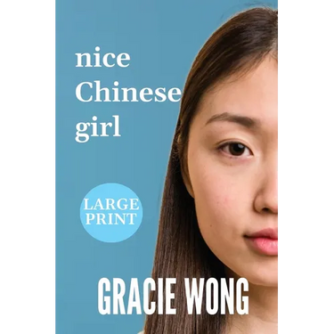 Nice Chinese Girl (Large Print)
