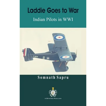 Laddie Goes to War: Indian Pilots in World War I