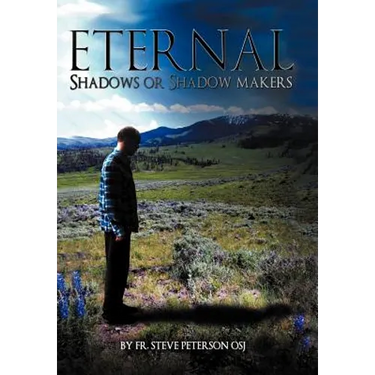 Eternal Shadows or Shadow Makers