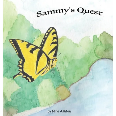 Sammy's Quest: Book 1 of 2: Tales from Gramma's Garden