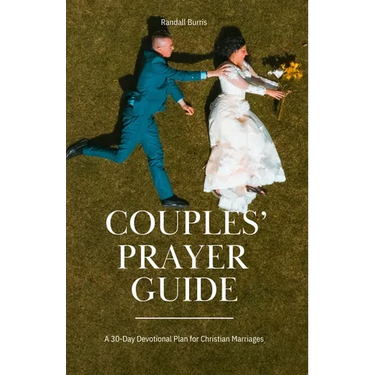 Couples' Prayer Guide: A 30-Day Devotional Plan for Christian Marriages
