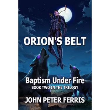 Orion's Belt: Baptism Under Fire