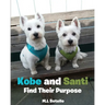 Kobe and Santi Find Their Purpose