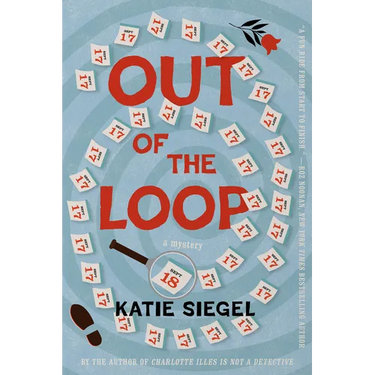 Out of the Loop: A Mystery