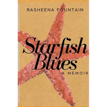 Starfish Blues: A Memoir
