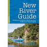 New River Guide: Paddling and Fishing in North Carolina, Virginia, and West Virginia