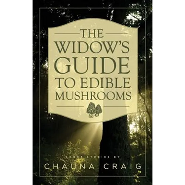 The Widow's Guide to Edible Mushrooms
