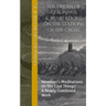 The Dream of Gerontius & Meditations on the Stations of the Cross: Newman's Meditations on The Last Things: A Newly Combined Work