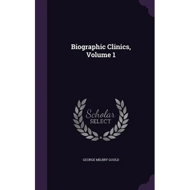 Biographic Clinics, Volume 1