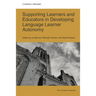 Supporting Learners and Educators in Developing Language Learner Autonomy