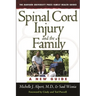 Spinal Cord Injury and the Family: A New Guide