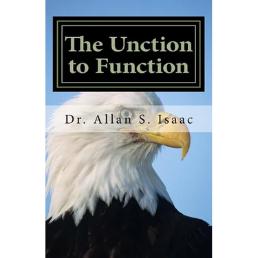 The Unction to Function: Activating the Anointing to Facilitate My Lifestyle