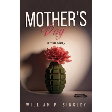 Mother's Day: A War Story