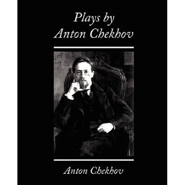 Plays by Anton Chekhov