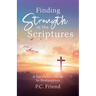 Finding Strength in the Scriptures: A Survivor's Guide to Restoration