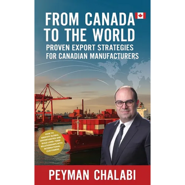 From Canada to the World: Proven Export Strategies for Canadian Manufacturers