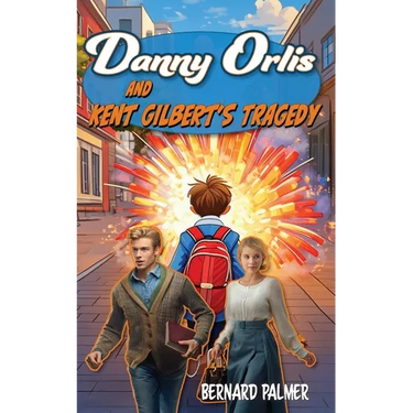 Danny Orlis and Kent Gilbert's Tragedy