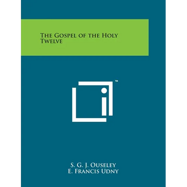 The Gospel of the Holy Twelve