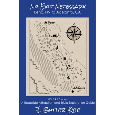 No Exit Necessary: Reno, NV to Adelanto, CA