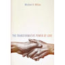 The Transformative Power of Love