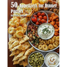 50 Appetizers for Dinner Parties