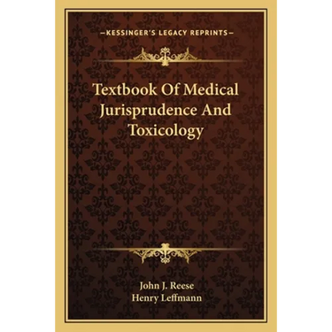 Textbook Of Medical Jurisprudence And Toxicology