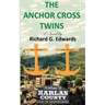 The Anchor Cross Twins