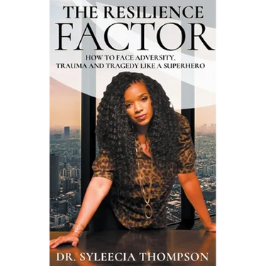 The Resilience Factor: How to Face Adversity, Trauma and Tragedy Like a Superhero