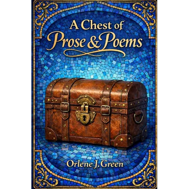 A Chest of Prose and Poems