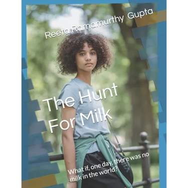 The Hunt For Milk: What if, one day, there was no milk in the world?