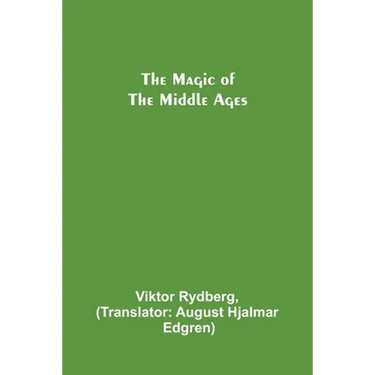 The Magic of the Middle Ages