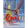 Rocki and Her Famous Tree: The (mostly) true story of one owl's unexpected trip to Rockefeller Plaza