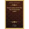 Historical Record Of The City Of Savannah (1869)