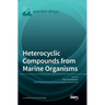 Heterocyclic Compounds from Marine Organisms