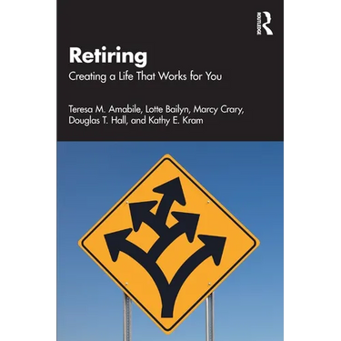 Retiring: Creating a Life That Works for You