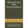 Blessed Are The Peacemakers: A Theological Analysis of the Thoughts of Howard Thurman and Martin Luther King, Jr.