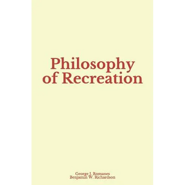 Philosophy of Recreation