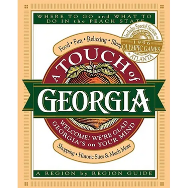 A Touch of Georgia: Where to Go and What to Do in the Peach State